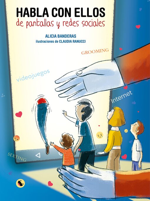 Title details for Habla con ellos de pantallas y redes sociales by Alicia Banderas - Available